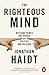 The Righteous Mind: Why Good People are Divided by Politics and Religion (English Edition) by Jonathan Haidt