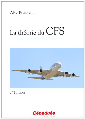 Download La théorie du CFS 2e édition Download La théorie du CFS 2e édition