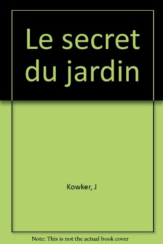 couverture de : Le secret du jardin