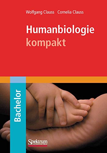 Download Humanbiologie kompakt (Bachelor) Download Humanbiologie kompakt (Bachelor)