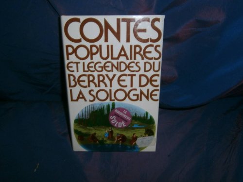 couverture de : Contes populaires et l&eacute;gendes du Berry et de la Sologne