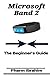 Produktbild Microsoft Band 2: The Beginner's Guide
