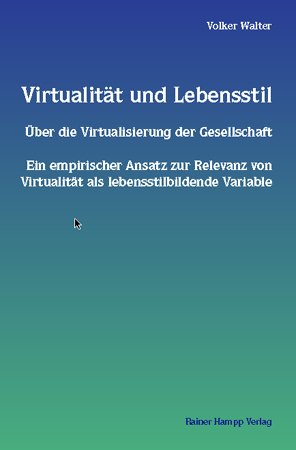 Virtualität und Lebensstil