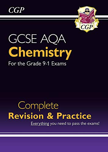 Grade 91 GCSE Chemistry AQA Complete Revision & Practice : ideal for catchup, assessments and exams in 2021 and 2022 (