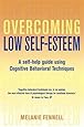 Overcoming Low Self-Esteem (Overcoming Books)