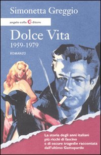 Télécharger Dolce vita. 1959-1979 Francais PDF