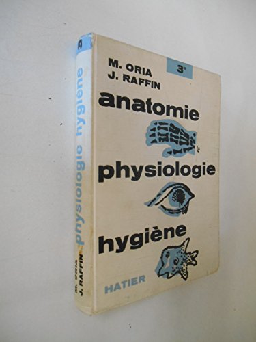 Anatomie Physiologie Hygiène / Oria/ Raffin / Réf40970 en ligne Anatomie Physiologie Hygiène / Oria/ Raffin / Réf40970 en ligne