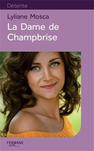 couverture de : La Dame de Champbrise