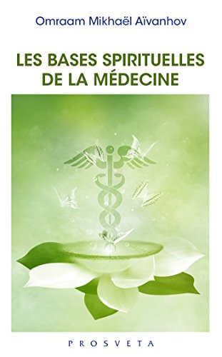 Les bases spirituelles de la médecine (Brochures (FR))