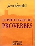 Le Petit Livre des proverbes