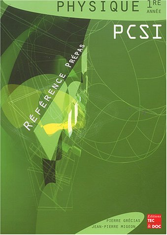 Télécharger Physique PCSI 1re année livre En ligne