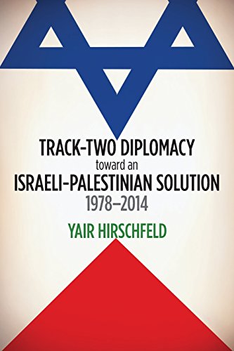 Preisvergleich Produktbild Track-Two Diplomacy Toward an Israeli-Palestinian Solution, 1978-2014