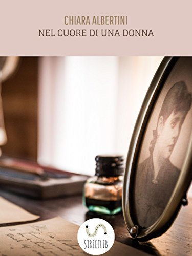 Nel cuore di una donna di [Chiara Albertini]