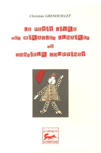 Le  petit livre des miracles lunaires de Monsieur Couffinet