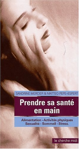 couverture de : Prendre sa sant&eacute; en main