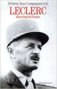 Amazon Fr Leclerc Marechal De France Compagnon Jean Livres