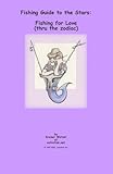 Image de Fishing Guide to the Stars - fishing for love (English Edition)