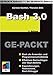 Bash 3.0 GE-PACKT by 