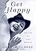 Get Happy: The Life of Judy Garland by