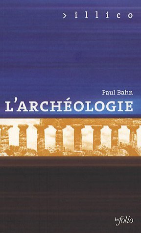 L'Archéologie (9) by Paul Bahn