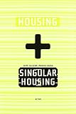 Image de Housing + Singular Housing (ACTAR)