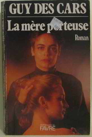 couverture de : LA MERE PORTEUSE
