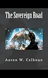 Image de The Sovereign Road (English Edition)