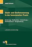Image de Stadt- und Dorferneuerung in der kommunalen Praxis: Sanierung - Stadtumbau - Entwicklung -