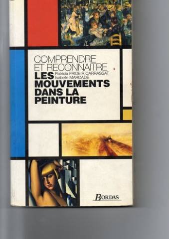 couverture de : Comprendre et reconnaitre les mouvements dans la peinture