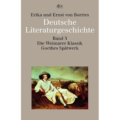 [PDF] Download Deutsche Literaturgeschichte 3. Die Weimarer Klassik- Goethes Spátwerk Kostenlos