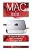 Produktbild Mac mini: An Easy Guide to Mac mini 2014 Best Features