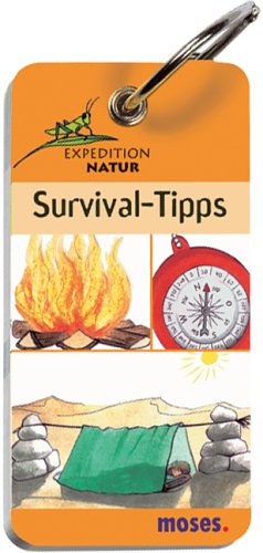 Expedition Natur - Survival Tipps