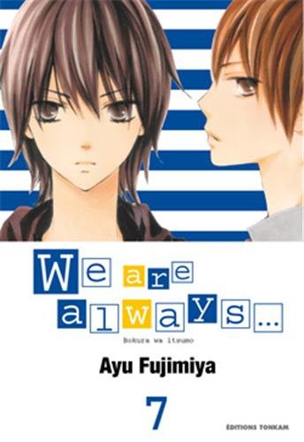 We are Always... — Tome 7