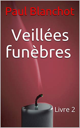 Télécharger Veillées funèbres - Livre 2 Livre PDF Gratuit