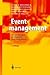 Eventmanagement: Veranstaltungen professionell zum Erfolg führen by Ulrich D. Holzbaur, Edwin Jettinger