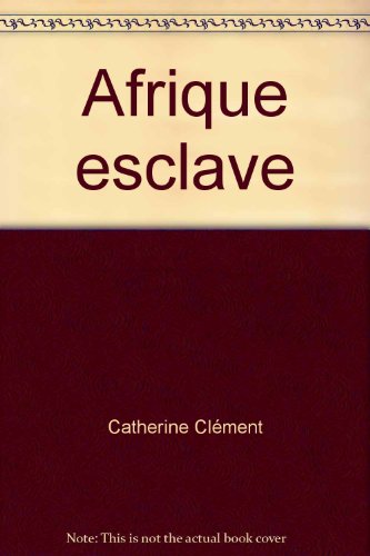 Download Afrique esclave Download Afrique esclave