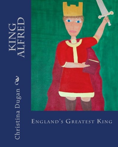 Download King Alfred: England's Greatest King Download King Alfred: England's Greatest King