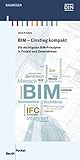 Image de BIM - Einstieg kompakt: Die wichtigsten BIM-Prinzipien in Projekt und Unternehmen (Beuth P
