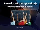 Image de Una herramienta para conocer las dificultades de nuestros alumnos en matemáticas (La evaluación del Aprendizaje nº 1)