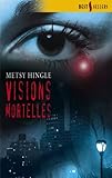 Visions mortelles