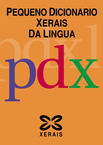 Pequeno dicionario xerais da lingua (dicionarios - dicionarios xerais)