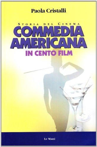 La commedia americana in 100 film