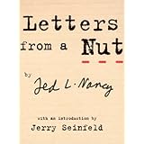 Letters From A Nut: With An Introduction by Jerry Seinfeld