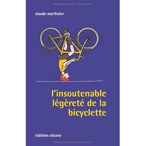 L'insoutenable légèreté de la bicyclette Livre en Ligne - Telecharger Ebook