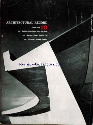 Download ARCHITECTURAL RECORD [No 10] du 01/10/1958 - BUILDING TYPES STUDY - SHOPS AND STORES - SAARINEN'S HOCKEY RINK FOR YALE - WARNECKE'S BANGKOK EMBASSY.
