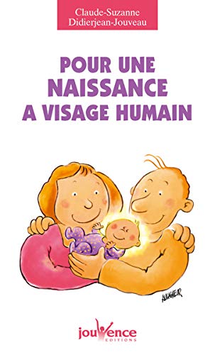Télécharger Pour une naissance à visage humain Gratuit