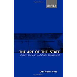 The Art of the State: Culture, Rhetoric, and Public Management