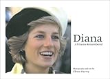 Diana: A Princess Remembered by 