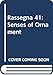 Rassegna 41: Senses of Ornament by 