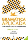 Gramatica Aplicada - Portugues lingua estrangeira: Nivels B2 e C1